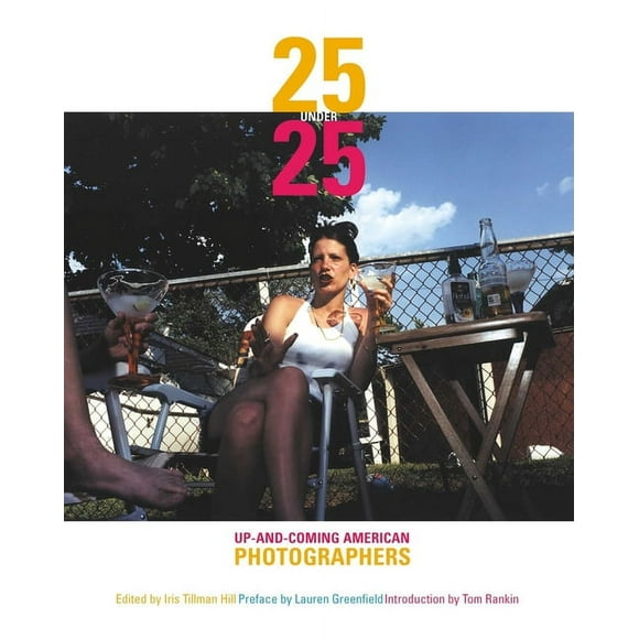 25 Under 25 : Up And Coming American Photographers (Paperback)