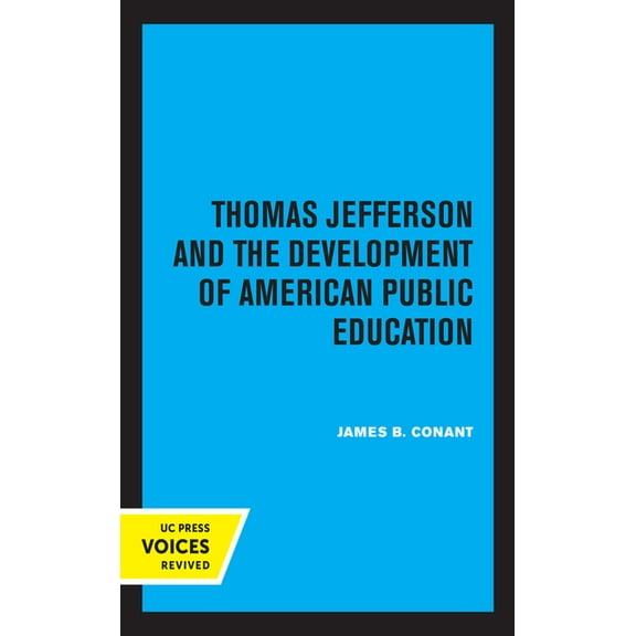 Jefferson Memorial Lectures: Thomas Jefferson and the Development of American Public Education (Edition 1) (Paperback)