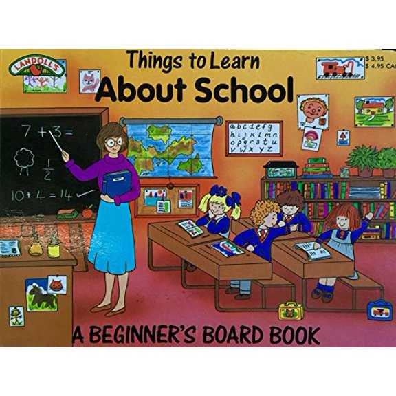 Pre-Owned Things to Learn About School (A Beginner's Board Book), 9781569870129, 1569870128, Hardcover,