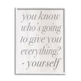 thumbnail image 5 of Stupell Industries Who's Going to Give You Everything Inspirational Phrase, 11 x 14, Design by Daphne Polselli, 5 of 5