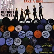 Mitch Ryder & The Detroit Wheels Take A Ride