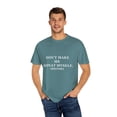 thumbnail image 4 of Don't Make Me Repeat Myself History | Sarcastic | Funny History Gifts |s With Sayings | Sarcasm Unisex Garment-Dyed T-shirt, 4 of 4