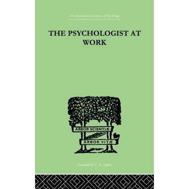 The Psychologist At Work (Paperback)