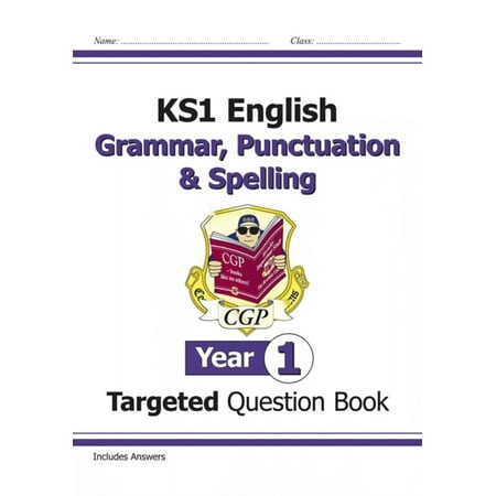 KS1 English Targeted Question Book: Grammar Punctuation & Spelling - Yr 1 (for the New Curriculum)