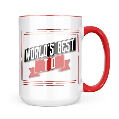 

Neonblond Worlds Best To Mug gift for Coffee Tea lovers