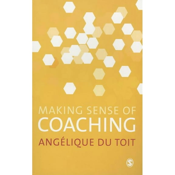 Making Sense of Coaching, (Paperback)