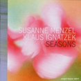 thumbnail image 1 of Seasons [Audio CD] Ignatzek, Klaus and Susanne Menzel, 1 of 2
