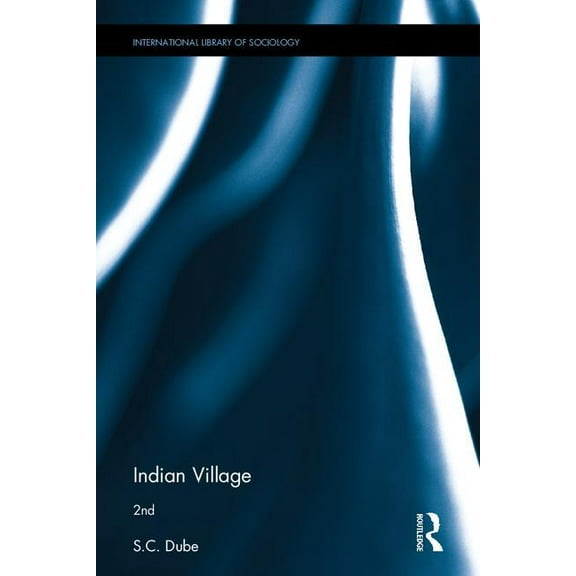International Library of Sociology Indian Village, (Hardcover)
