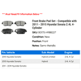 thumbnail image 2 of Front Brake Pad Set - Compatible with 2011 - 2015 Hyundai Sonata 2.4L 4-Cylinder 2012 2013 2014, 2 of 2