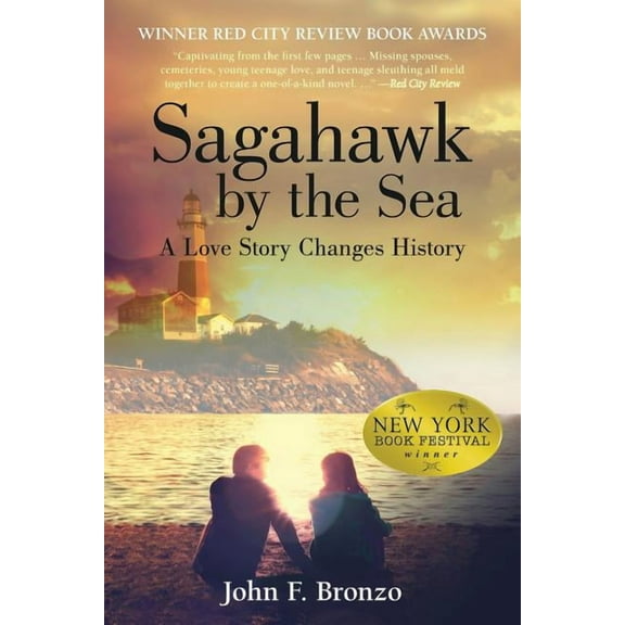 Sagahawk by the Sea: A Love Story Changes History (Paperback)