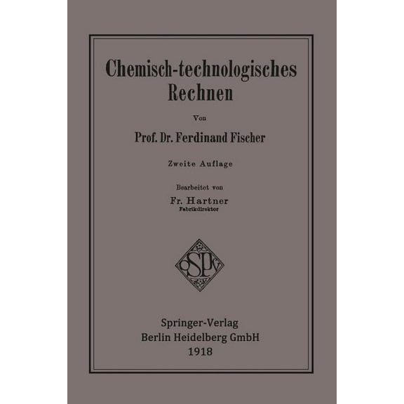 Chemisch-Technologisches Rechnen, (Paperback)