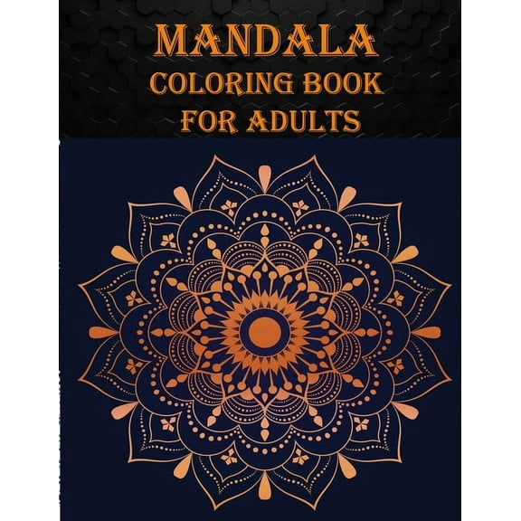 Mandala Coloring Book For Adults : 80 unique mandala designs, a stress relieve and mind relaxation book (Paperback)