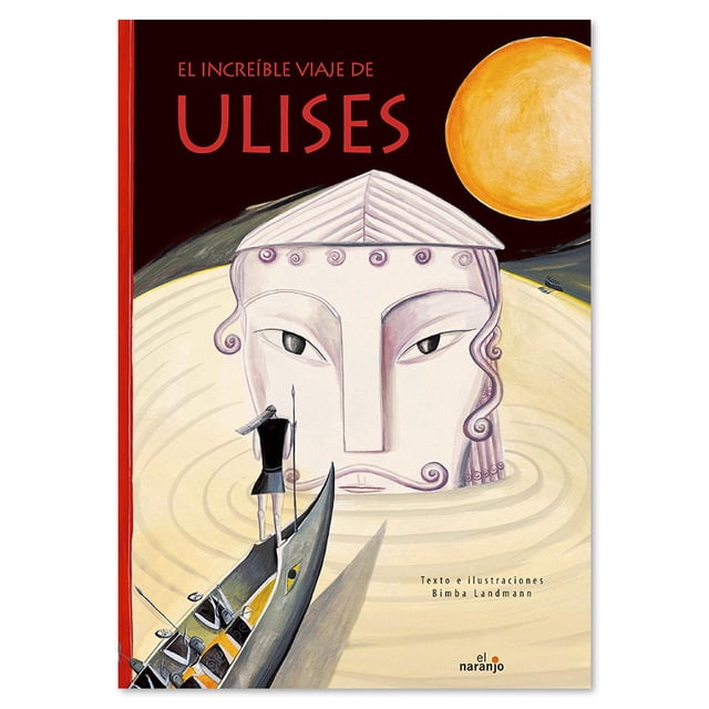 Libro El increíble viaje de Ulises Libros para niños Cuentos Ediciones El Naranjo Libro de Texto