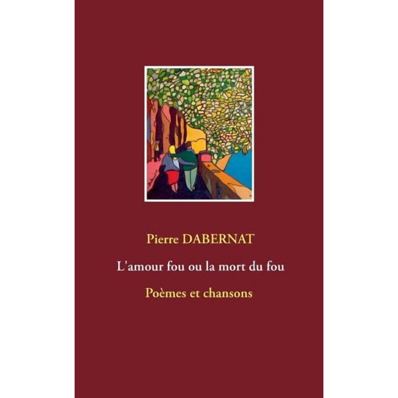 L'amour fou ou la mort du fou, (Paperback)
