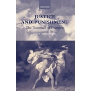 Justice and Punishment: The Rationale of Coercion (Hardcover)
