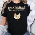 thumbnail image 3 of Chicken Game Don't Look At The Chicken Funny Chicken T-Shirt Unisex, Sizes S-5XL, Tbun, 3 of 5