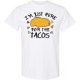 thumbnail image 3 of Inktastic I'm Just Here for the Tacos Cinco De Mayo T-Shirt, 3 of 5