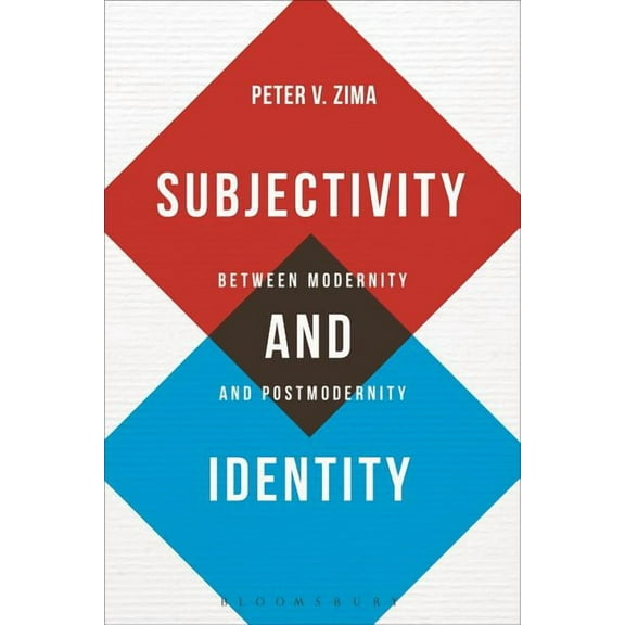 Bloomsbury Studies in Philosophy Subjectivity and Identity: Between Modernity and Postmodernity, (Paperback)