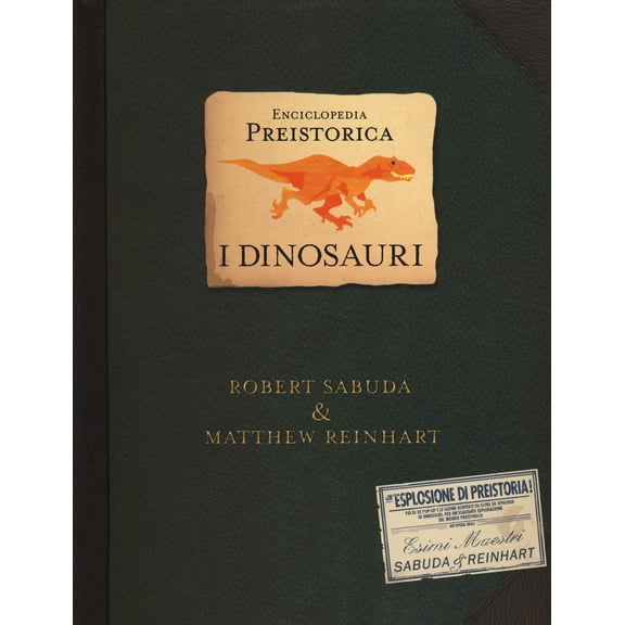 Matthew Reinhar Robert Sabuda / Matthew Reinhart - Enciclopedia Preistorica. Dinosa (Paperback)