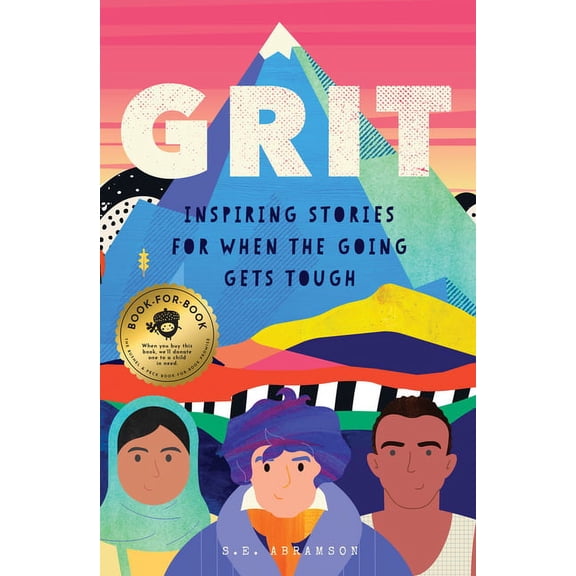 Grit: Inspiring Stories for When the Going Gets Tough, (Hardcover)