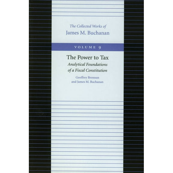 POWER TO TAX, THE (Hardcover)