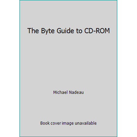 The Byte Guide to CD-ROM [Paperback - Used]