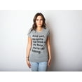 thumbnail image 2 of Womens and Yet Despite The Look On My Face Youre Still Talking Sassy Cute Funny T Shirt Womens Graphic Tees, 2 of 9
