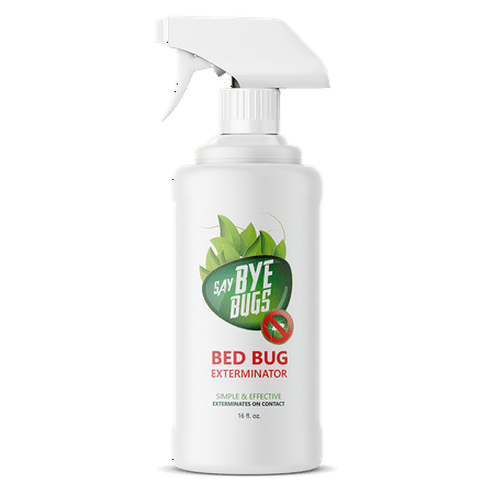 Say Bye Bugs. Non-Toxic, Kill on Contact Bed Bug Killer. New Formula. 16 oz