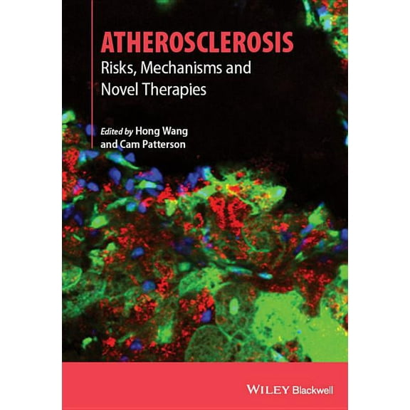 Atherosclerosis: Risks, Mechanisms, and Therapies, (Hardcover)