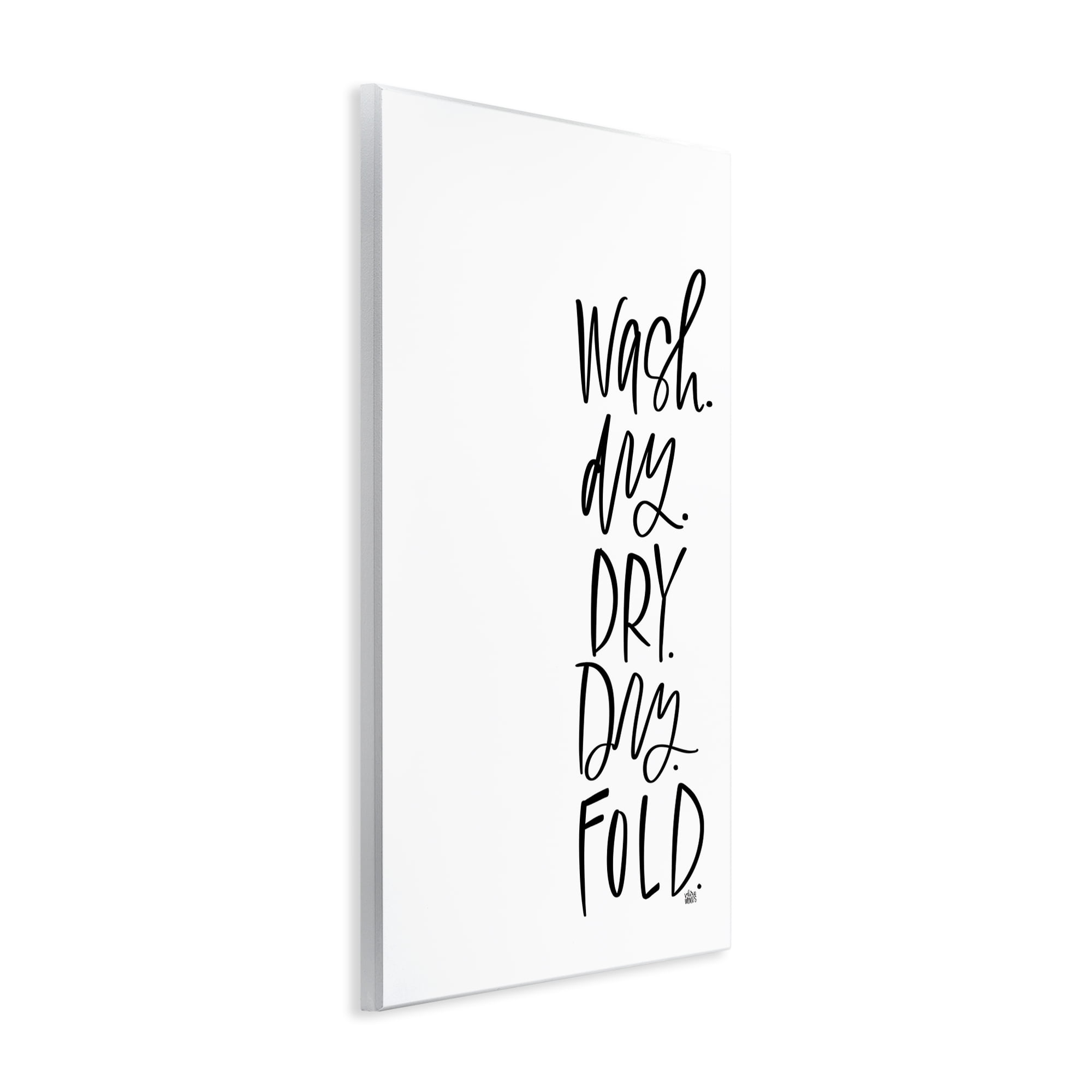 Stupell Industries Wash Dry Fold Phrase Typography Painting Unframed Art Print Wall Art, 10 x 15