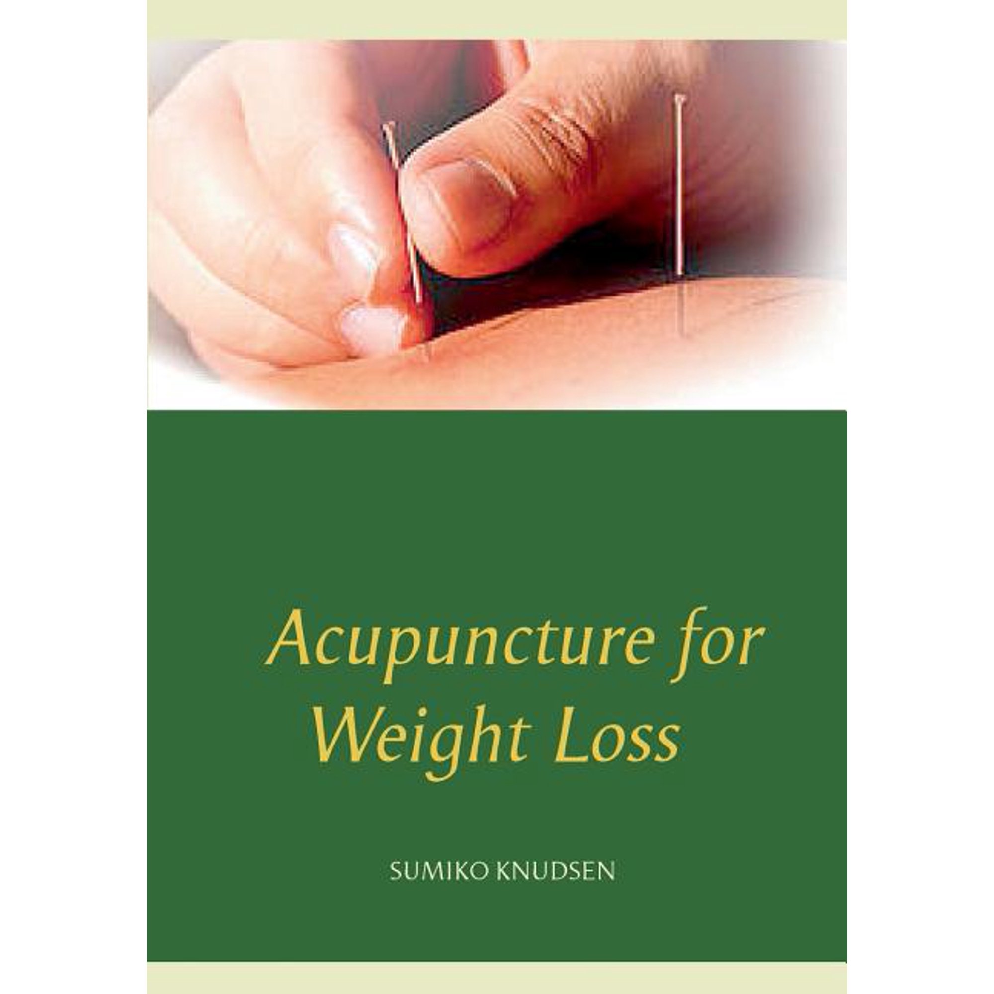 Acupuncture for Weight Loss, (Paperback)