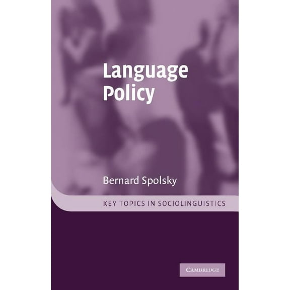 Key Topics in Sociolinguistics Language Policy, (Paperback)