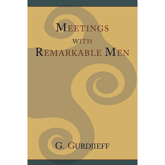 Meetings with Remarkable Men, (Paperback)
