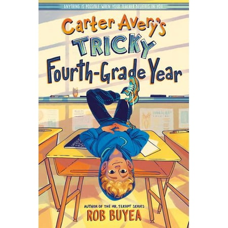 Carter Avery's Tricky Fourth-Grade Year
