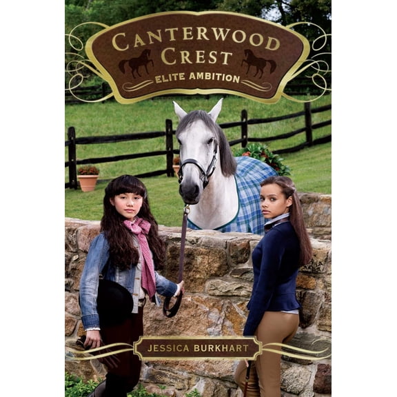 Canterwood Crest Elite Ambition, Book 10, (Paperback)