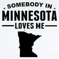 thumbnail image 2 of CafePress - Somebody In Minnesota Loves Me Body Suit - Baby Light Bodysuit, Size Newborn - 24 Months, 2 of 4