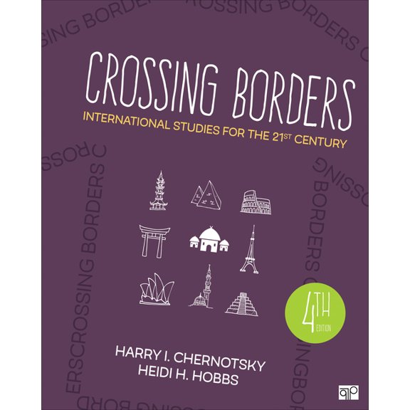 Crossing Borders: International Studies for the 21st Century, (Paperback)