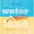 thumbnail image 1 of Pre-Owned Water Land: Land and Water Forms Around the World (Hardcover) 1250152445 9781250152442, 1 of 1