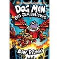 thumbnail image 1 of Dog Man: Big Jim Believes: A Graphic Novel (Dog Man #14)[Em Inglés], 1 of 1