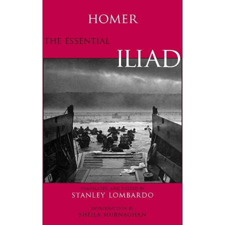 The Essential Iliad