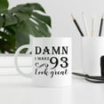 thumbnail image 7 of 93rd Birthday Gifts for Women Men - Damn I Make 93 Look Great Mug - 93 Year Old Present Ideas for Grandpa, Grandma, Wife, Husband, Mom, Dad, Sisters, Brothers, Friends - 11 oz Coffee Mug, 7 of 7
