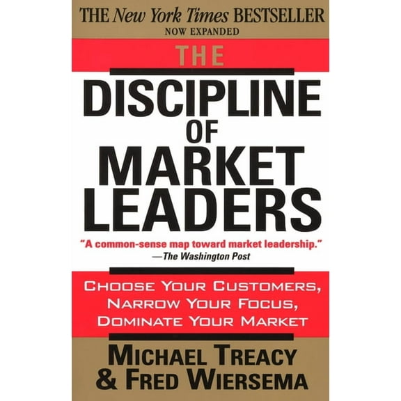The Discipline of Market Leaders, (Paperback)