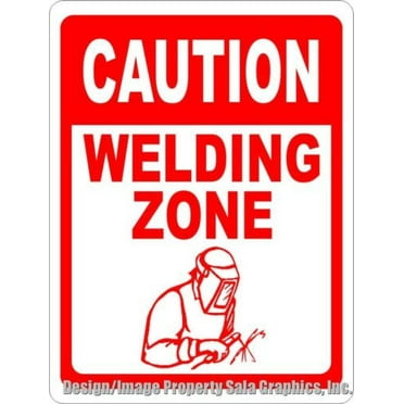 Caution Welding Zone Sign