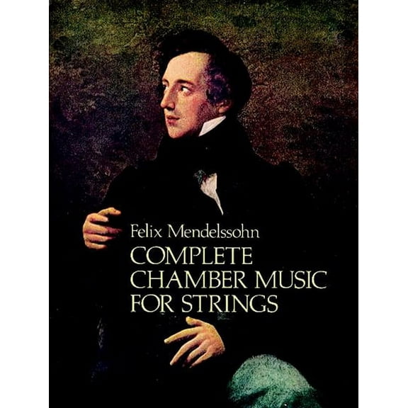 Dover Chamber Music Scores Complete Chamber Music for Strings, (Paperback)