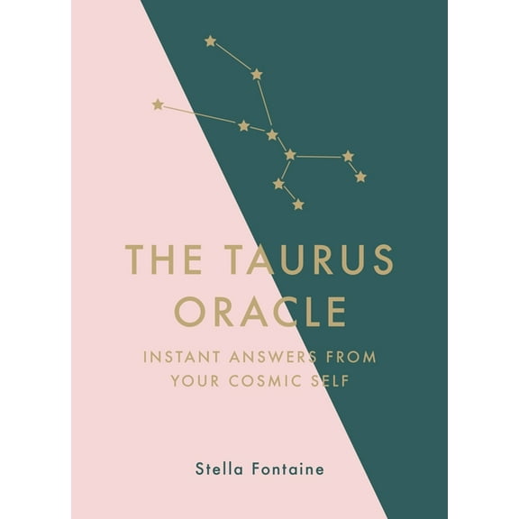 The Taurus Oracle: Instant Answers from Your Cosmic Self, (Hardcover)
