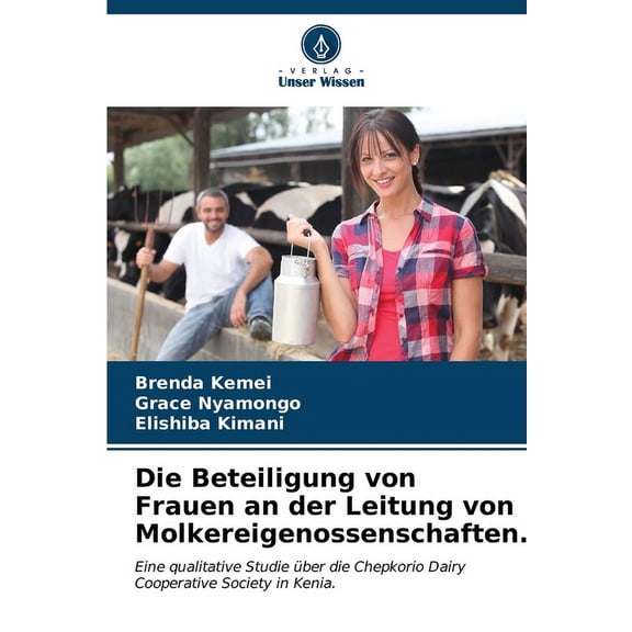 Die Beteiligung von Frauen an der Leitung von Molkereigenossenschaften. (Paperback)
