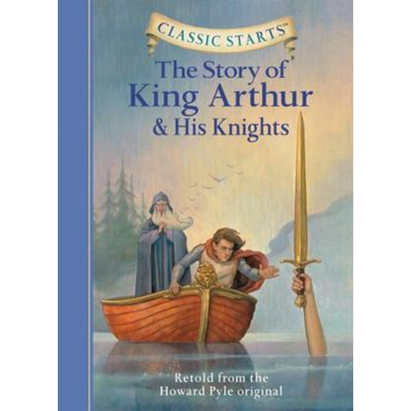 Pre-Owned The Story of King Arthur & His Knights (Hardcover) 1402725345 9781402725340