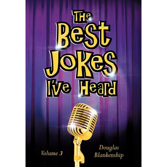 The Best Jokes I've Heard (Hardcover)
