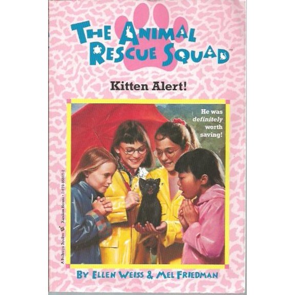 Pre-Owned KITTEN ALERT (The Animal Rescue Squad Book #1) (Paperback) 0679858652 9780679858652