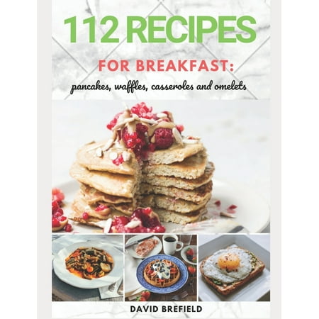Italian Christmas Breakfast Casserole 112 recipes for breakfast : pancakes, waffles, casseroles and omelets: The most delicious, illustrated pancakes, crepes, waffles, casseroles and omelets recipes. Easy to prepare. Quick recipes. ()